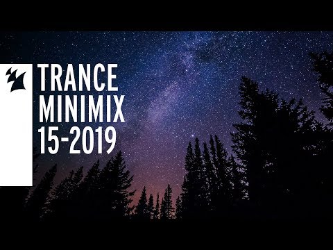 Armada's Trance Releases - Week 15-2019 - UCGZXYc32ri4D0gSLPf2pZXQ