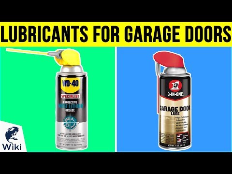 10 Best Lubricants For Garage Doors 2019 - UCXAHpX2xDhmjqtA-ANgsGmw