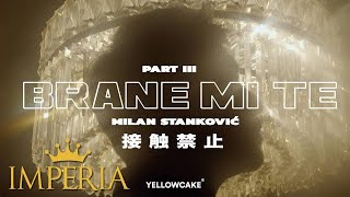 Milan Stanković - Brane mi te