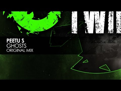 Peetu S - Ghosts (Original Mix) - UCvYuEpgW5JEUuAy4sNzdDFQ