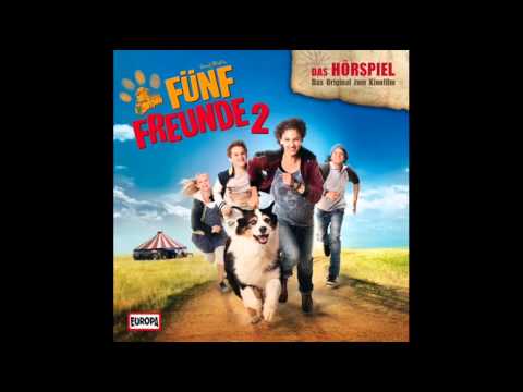 Fünf Freunde: Das Hörspiel zum zweiten Kinofilm