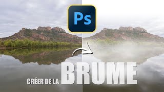 Comment créer de la BRUME avec Photoshop !