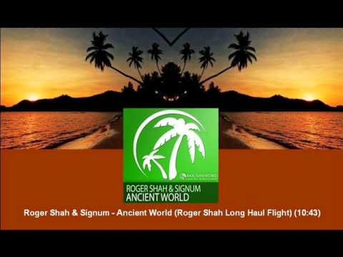 Roger Shah & Signum - Ancient World (Roger Shah Long Haul Flight) [MAGIC044.03] - UCtzmeuGQKg5BUe5u6bmmyuA