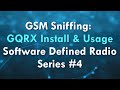GSM Sniffing GQRX Installation and Usage - Software Defined Radio Series #4