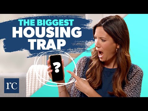 The Biggest Housing Trap You Should Be Avoiding