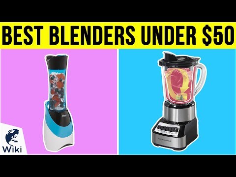 10 Best Blenders Under $50 2019 - UCXAHpX2xDhmjqtA-ANgsGmw