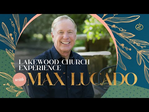 Max Lucado LIVE   Lakewood Church Service  Sunday 11am