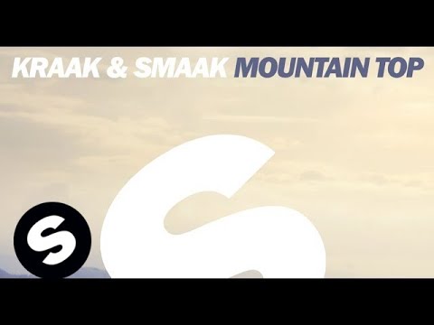 Kraak & Smaak - Mountain Top (Original Mix) - UCpDJl2EmP7Oh90Vylx0dZtA