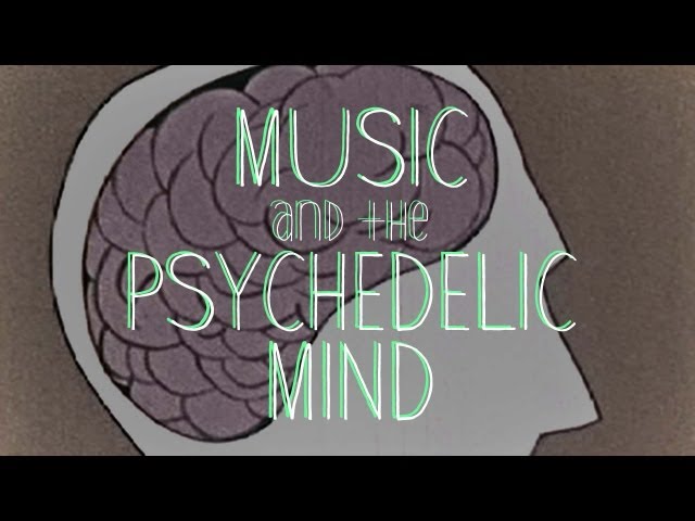 Psychedelic Rock: The Music of Mind-Altering Experiences