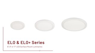Video: ELO & ELO+ LED Surface Mount Series