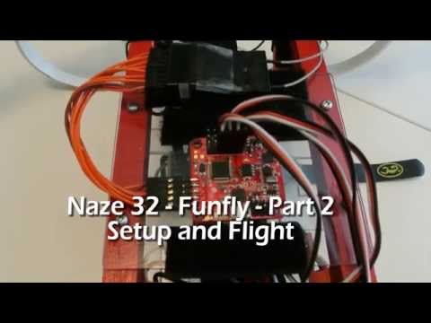 Naze32 from Great Hobbies (Review, Setup and Flight) - Part 2 - UCAn_HKnYFSombNl-Y-LjwyA
