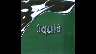 Liquid – Green (1997)