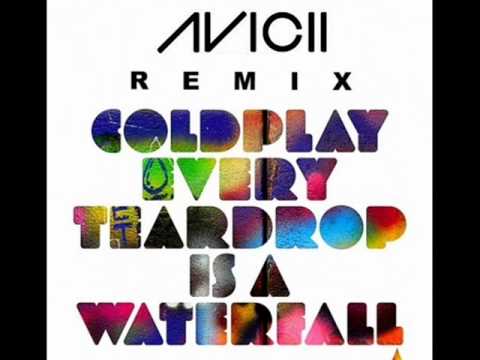 Coldplay - Every Teardrop Is A Waterfall (Avicii 'Tour' Mix)