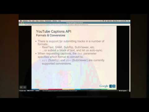 Google I/O 2011: The YouTube Caption API, Speech Recognition, and WebVTT captions for HTML5 - UC_x5XG1OV2P6uZZ5FSM9Ttw