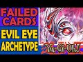 Evil Eye - Failed Cards, Archetypes, and Sometimes Mechanics in Yu-Gi-Oh