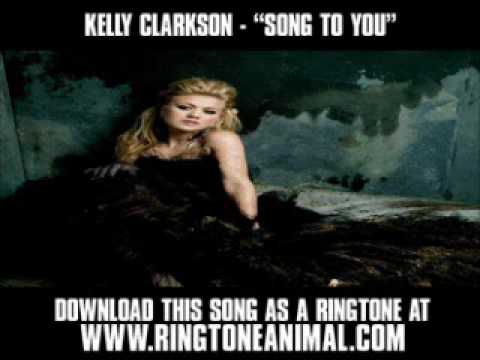Kelly Clarkson - Song To You