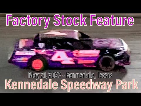 Factory Stock Feature - Kennedale Speedway Park - May 21, 2022 - Kennedale, Texas - dirt track racing video image