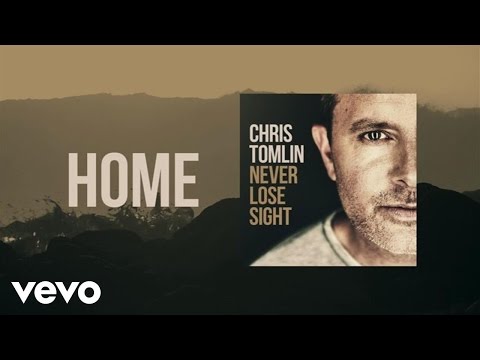 Chris Tomlin - Home (Lyric Video) - UCPsidN2_ud0ilOHAEoegVLQ