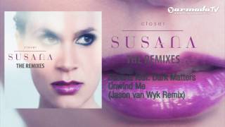 Susana feat. Dark Matters - Unwind Me (Jason van Wyk Remix)