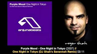 Purple Mood - One Night In Tokyo (DJ Shah's Savannah Remix)