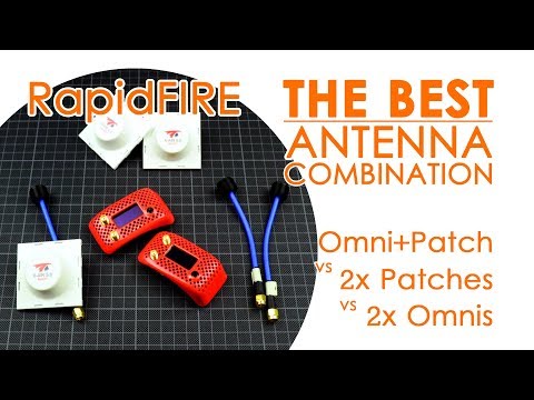 Best Antenna Combination for ImmersionRC RapidFIRE FPV receiver: 2x Omni VS 2x Patch VS Omni+Patch - UCBptTBYPtHsl-qDmVPS3lcQ