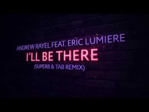 Andrew Rayel feat. Eric Lumiere - I'll Be There (Super8 & Tab Extended Remix) - UCPfwPAcRzfixh0Wvdo8pq-A