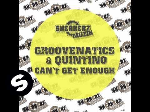 Groovenatics featuring Quintino - Can't Get Enough (Original mix) - UCpDJl2EmP7Oh90Vylx0dZtA