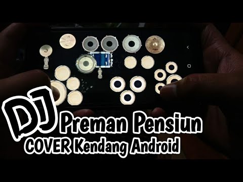 DJ Angklung Preman Pensiun COVER Kendang Android