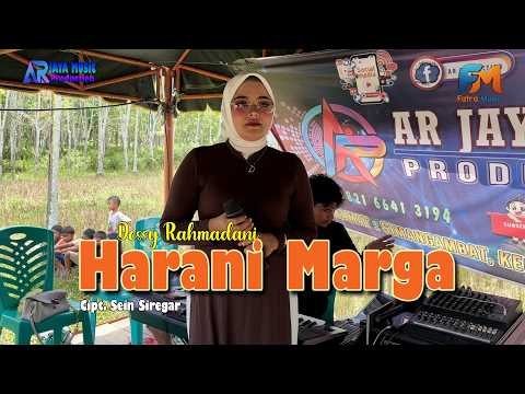 HARANI MARGA - DESSY RAHMADANI, Cipt. Sein Siregar