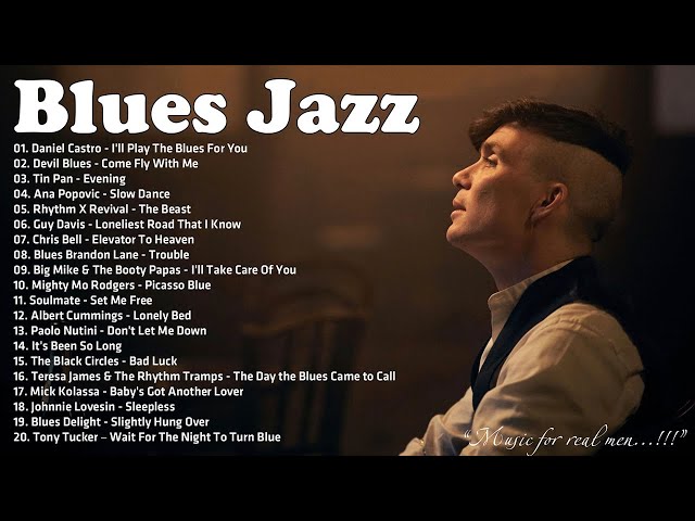 The Best of Bluesy Jazz Music