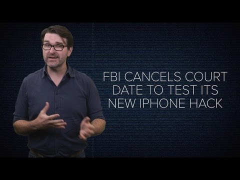 FBI cancels court date to test its iPhone hack (CNET News) - UCOmcA3f_RrH6b9NmcNa4tdg