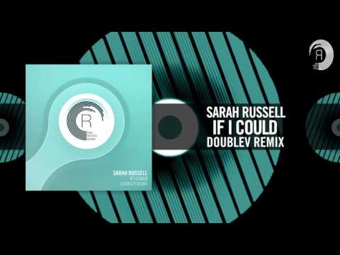 Sarah Russell - If I Could (DoubleV Remix) RNM - UCsoHXOnM64WwLccxTgwQ-KQ