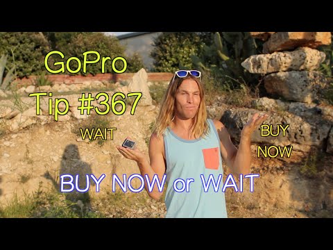 GoPro: Buy Now Or Wait For A New Model? GoPro Tip #367 - UCTs-d2DgyuJVRICivxe2Ktg