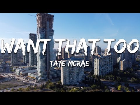 Tate McRae - Want That Too (Lyrics)