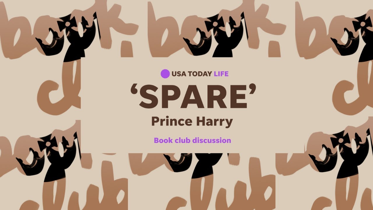 Book Club Discussion: Prince Harry "Spare"