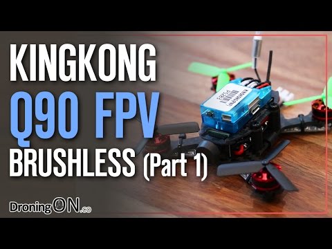 DroningON | KingKong Q90 Brushless Unboxing, Binding, RX Install & Config (Part 1) - UCYoEOmvbMm0LX6AsIwANvug