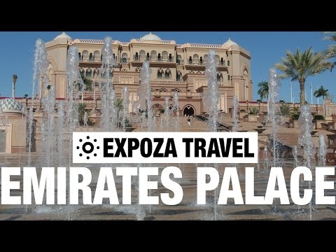 Emirates Palace Vacation Travel Video Guide - UC3o_gaqvLoPSRVMc2GmkDrg