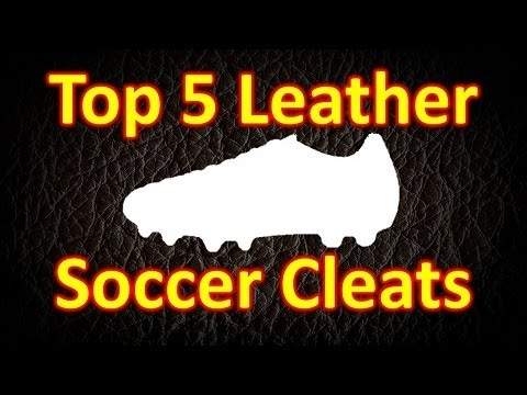 Top 5 Leather Soccer Cleats/Football Boots 2013 - UCUU3lMXc6iDrQw4eZen8COQ