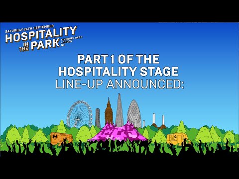 Hospitality In The Park: Hospitality Stage Line-Up Part 1 - UCw49uOTAJjGUdoAeUcp7tOg