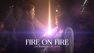 Fire On Fire - The Darkling & Alina