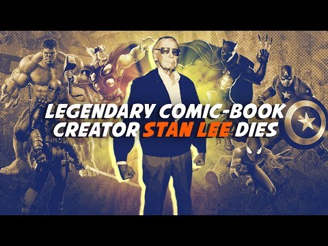 Comic-book legend Stan Lee dies at 95 - UCOmcA3f_RrH6b9NmcNa4tdg