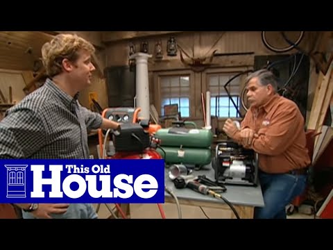 How to Choose and Use an Air Compressor | This Old House - UCUtWNBWbFL9We-cdXkiAuJA
