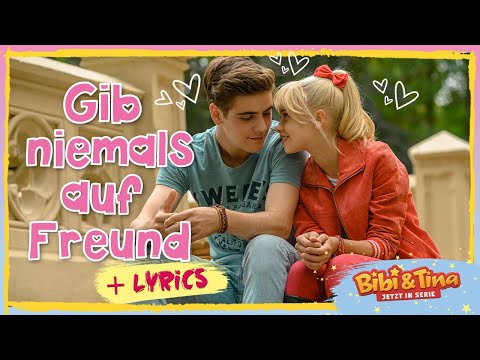 Bibi & Tina - Die Serie | Gib niemals auf Freund - mit LYRICS zum Mitsingen