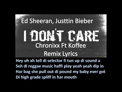 Koffee Ft. Chronixx  - I Don't Care Remix Lyrics [June 2019] Ed Sheeran & Justin Bieber