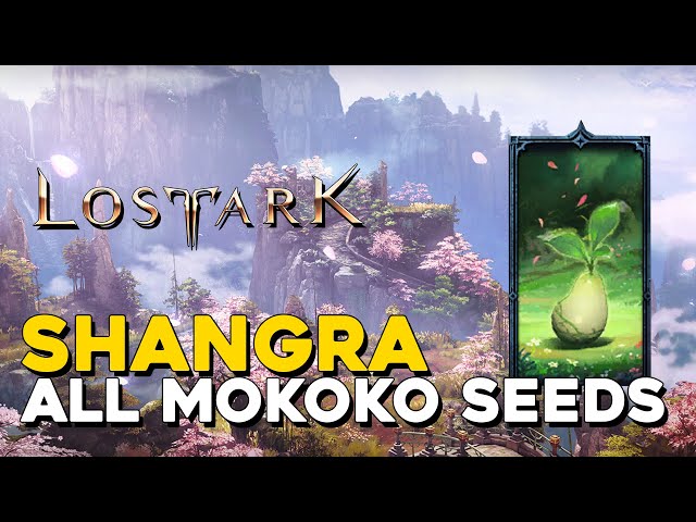 Lost Ark: All Shangra Mokoko Seed Locations