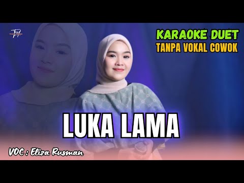 LUKA LAMA KARAOKE DUET WITHOUT VOCALS FOR GUYS Ft (Eliza Rusman)