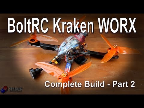 BOLTRC Kraken 5 WORX Build (Part 2) - UCp1vASX-fg959vRc1xowqpw