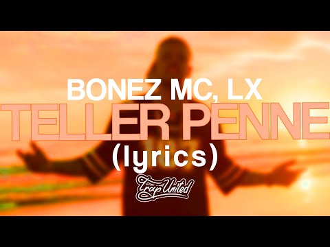 BONEZ MC, LX - TELLER PENNE (lyrics) 🎧 "'n Teller Penne auf die schnelle und los"