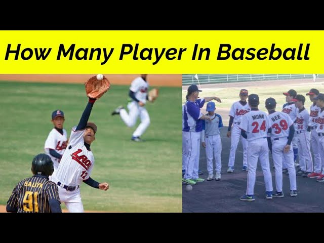 How Many Players Are On A Baseball Team Total?