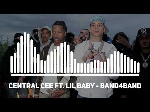 CENTRAL CEE FT. LIL BABY - BAND4BAND